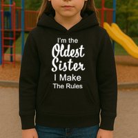 Oldest Sister I Make The Rules Funny Kids Hoodie
