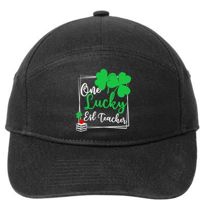 One Lucky Esl Teacher St Patricks Day Esl Teacher Gift 7-Panel Snapback Hat