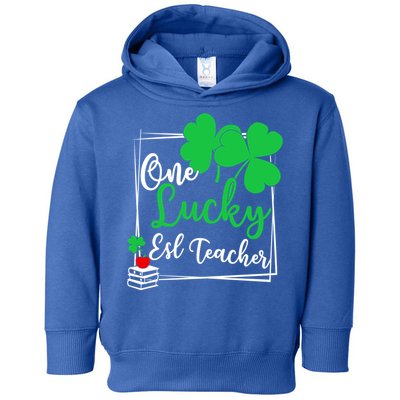 One Lucky Esl Teacher St Patricks Day Esl Teacher Gift Toddler Hoodie