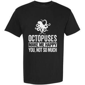 Octopus Lover Funny Octopus Quote Retro Garment-Dyed Heavyweight T-Shirt