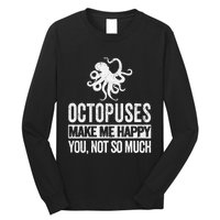 Octopus Lover Funny Octopus Quote Retro Long Sleeve Shirt