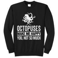 Octopus Lover Funny Octopus Quote Retro Tall Sweatshirt