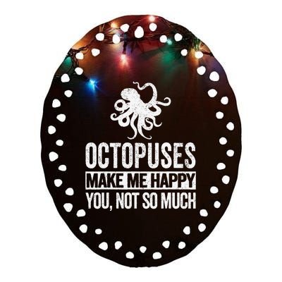 Octopus Lover Funny Octopus Quote Retro Ceramic Oval Ornament