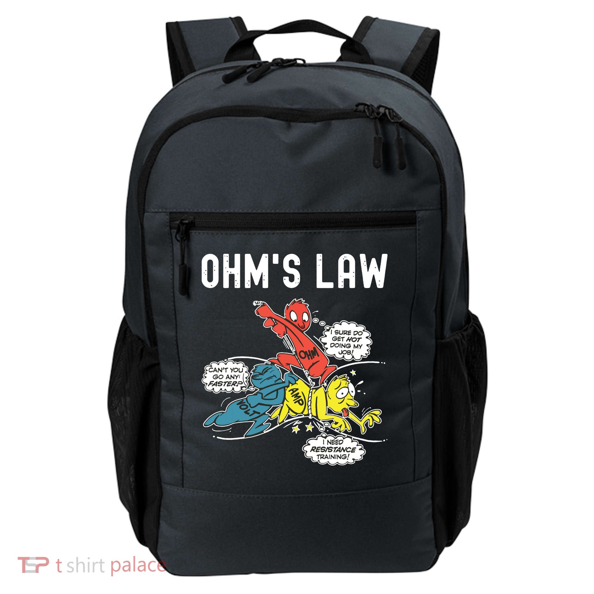 Ohms Law Funny Electricity Explained Electrical Engineer Daily Commute Backpack