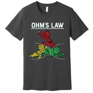 Ohms Law Funny Electrical Electronics Engineer Funny T Premium T-Shirt