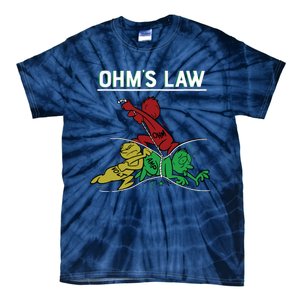 Ohms Law Funny Electrical Electronics Engineer Funny T Tie-Dye T-Shirt