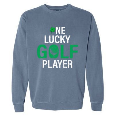 One Lucky Golf Player Funny Saint Patricks Day Graphic Gift Garment-Dyed Sweatshirt