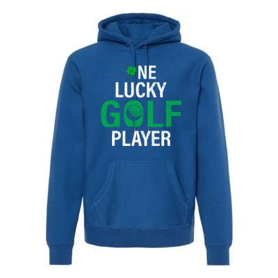 One Lucky Golf Player Funny Saint Patricks Day Graphic Gift Premium Hoodie