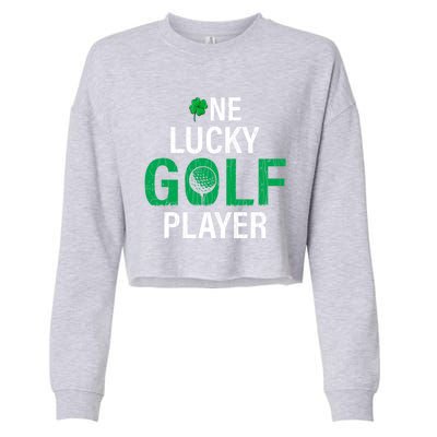 One Lucky Golf Player Funny Saint Patricks Day Graphic Gift Cropped Pullover Crew