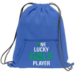 One Lucky Golf Player Funny Saint Patricks Day Graphic Great Gift Sweatshirt Cinch Pack Bag