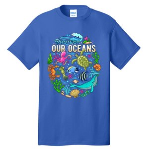 Ocean Lover Gift Sea Life Protect Our Ocean Gift Tall T-Shirt