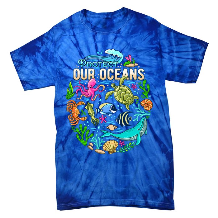 Ocean Lover Gift Sea Life Protect Our Ocean Gift Tie-Dye T-Shirt