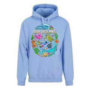 Ocean Lover Gift Sea Life Protect Our Ocean Gift Unisex Surf Hoodie