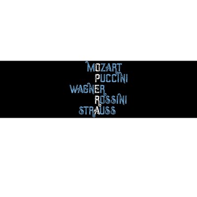 Opera Lover Gift Mozart Puccini Wagner Rossini Strauss Bumper Sticker