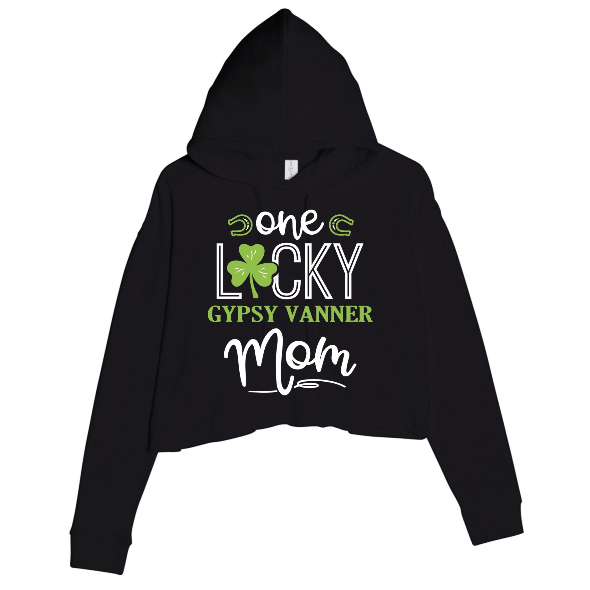 One Lucky Gypsy Vanner Horse Mom Irish Horseback Riding Gift Crop Fleece Hoodie
