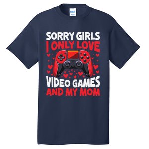 Only Love Game And My Mom Valentines Day Video Games Tall T-Shirt