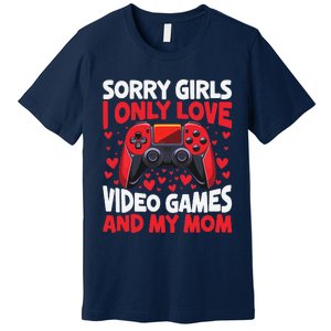 Only Love Game And My Mom Valentines Day Video Games Premium T-Shirt