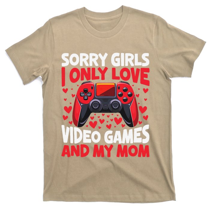 Only Love Game And My Mom Valentines Day Video Games T-Shirt