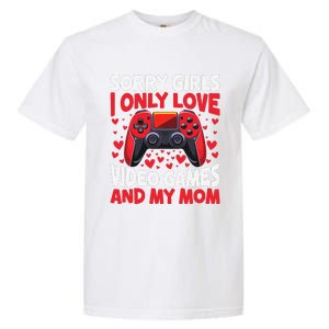 Only Love Game And My Mom Valentines Day Video Games Garment-Dyed Heavyweight T-Shirt