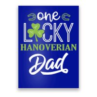 One Lucky Hanoverian Horse Dad Irish Horseback Riding Gift Poster