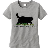 Oh Lawd He Treading Womens T-Shirt