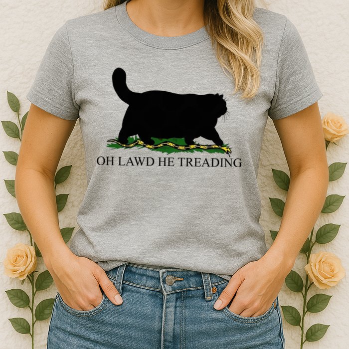 Oh Lawd He Treading Womens T-Shirt