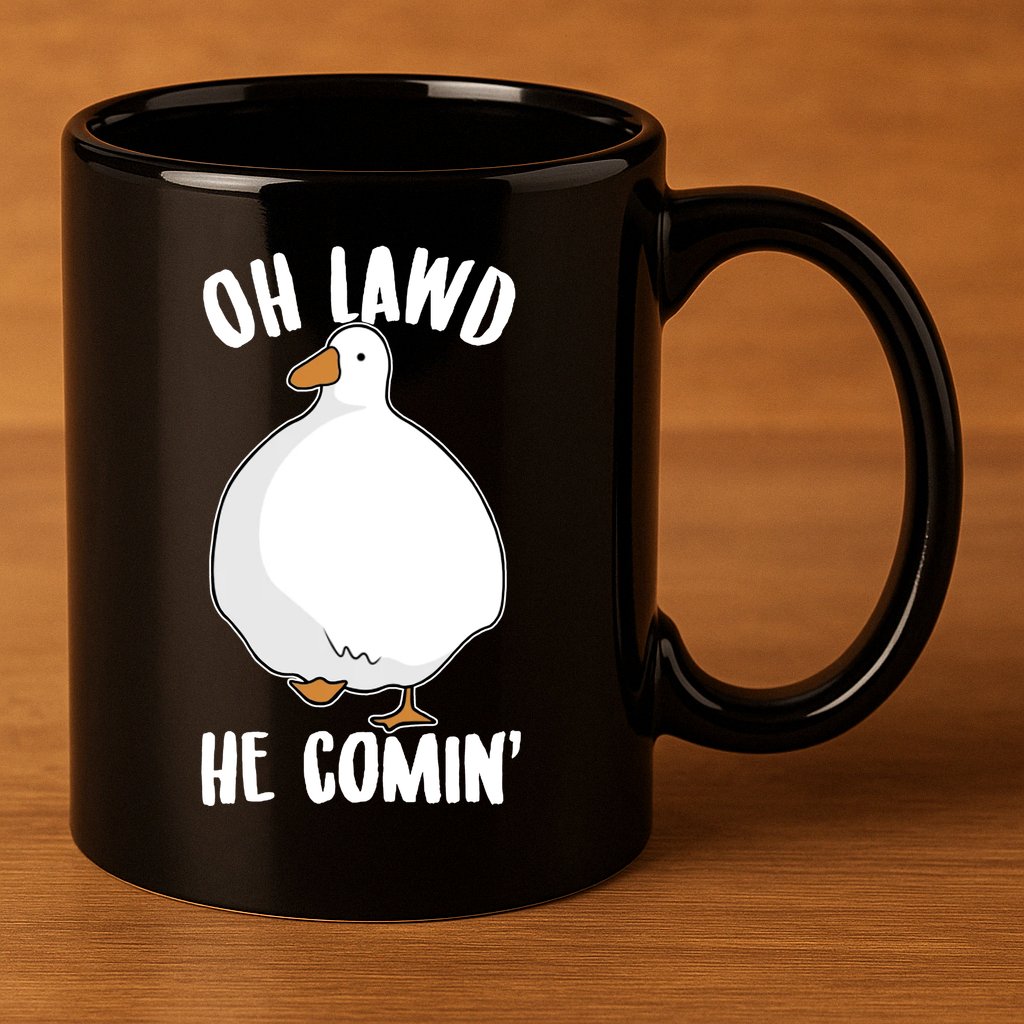 Oh Lawd He Comin Thicc Goose Meme 11oz C Handle Ceramic Mug