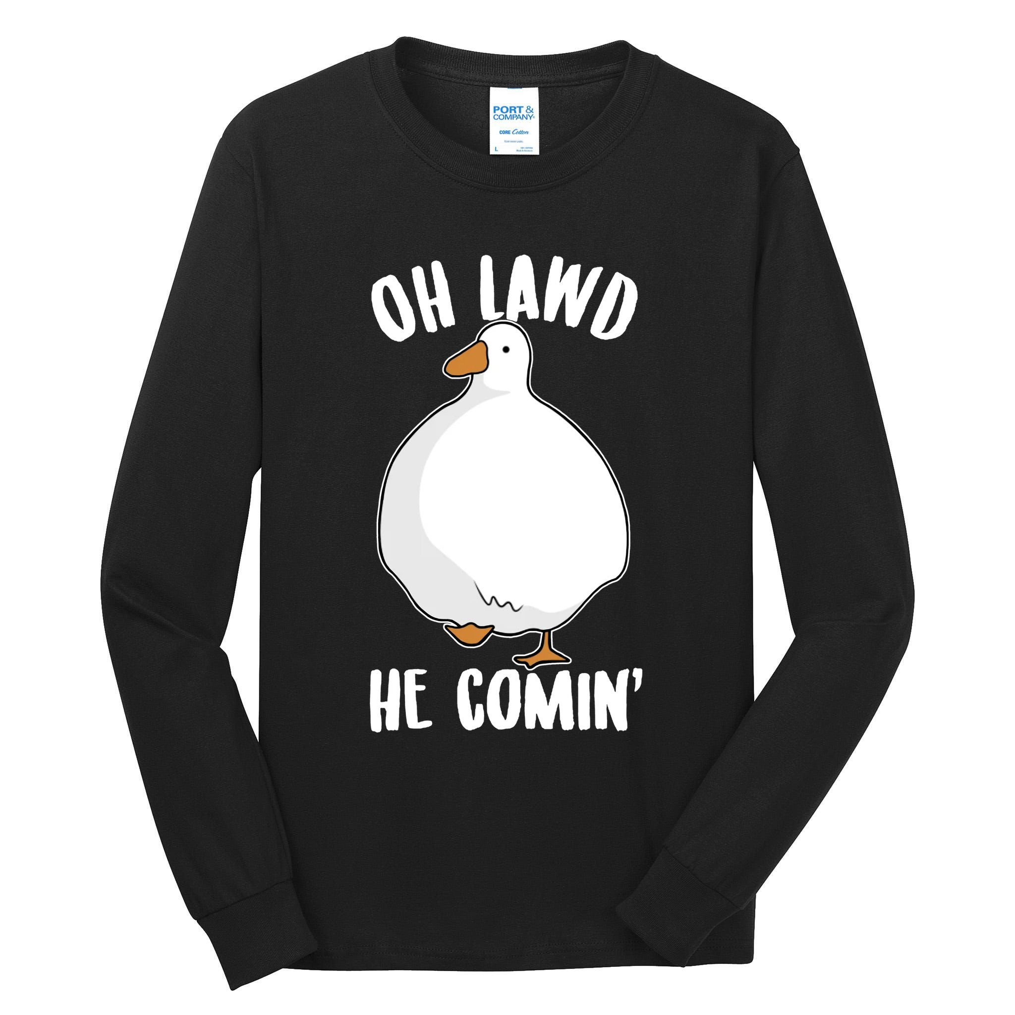 Oh Lawd He Comin Thicc Goose Meme Tall Long Sleeve T-Shirt