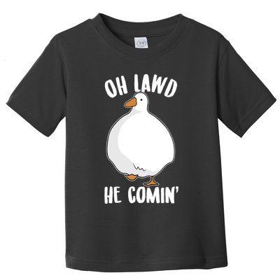 Oh Lawd He Comin Thicc Goose Meme Toddler T-Shirt