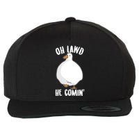 Oh Lawd He Comin Thicc Goose Meme Wool Snapback Cap