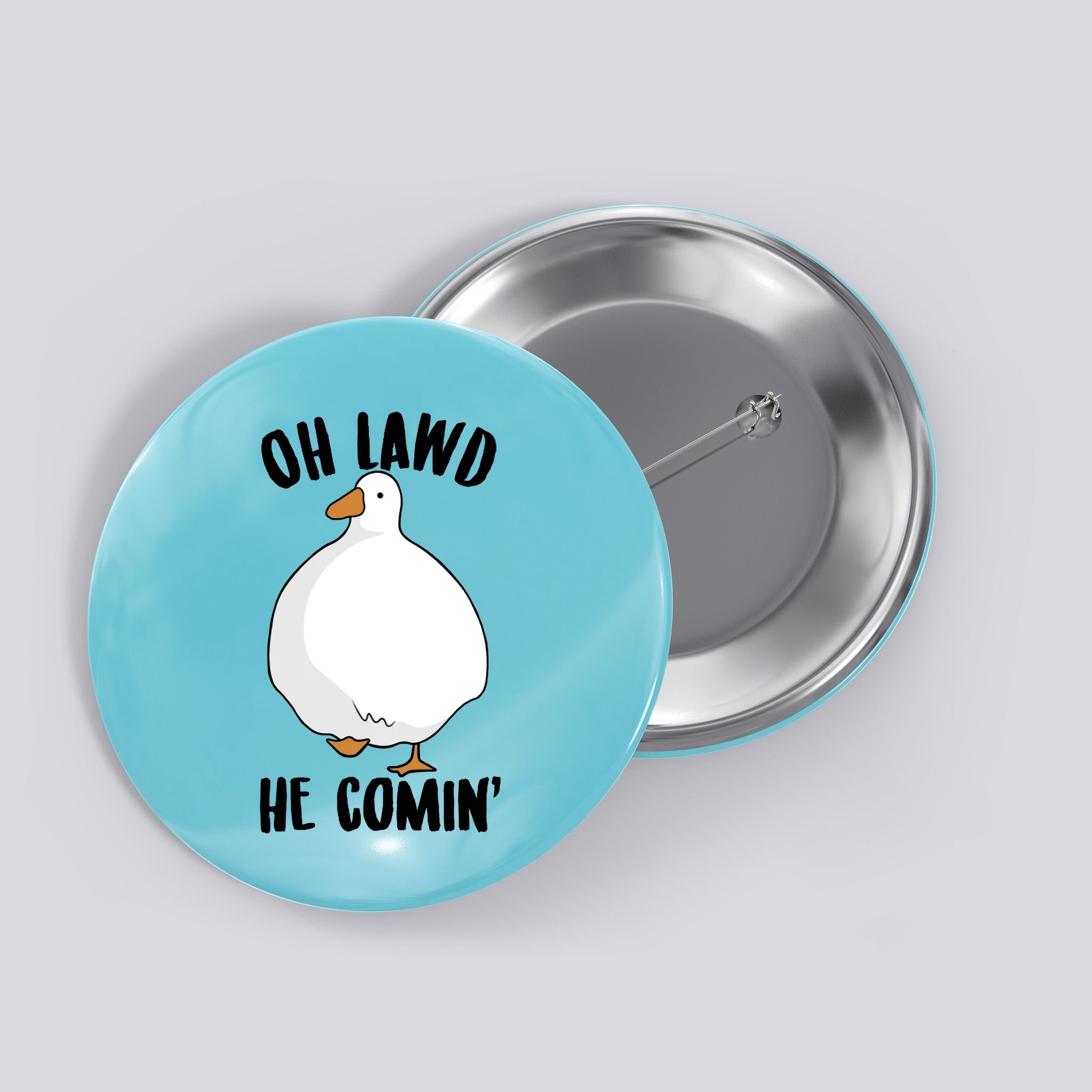 Oh Lawd He Comin Thicc Goose Meme Button