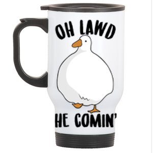 Oh Lawd He Comin Thicc Goose Meme Stainless Steel Travel Mug