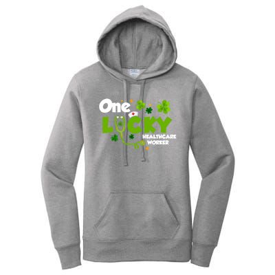 One Lucky Healthcare Worker Funny St Patricks Day Nurse Cute Gift Women's Pullover Hoodie