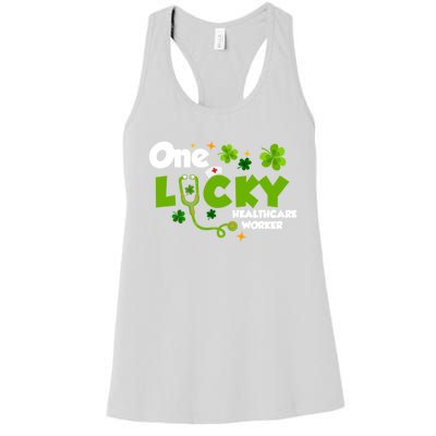 One Lucky Healthcare Worker Funny St Patricks Day Nurse Cute Gift Women's Racerback Tank