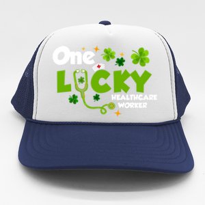 One Lucky Healthcare Worker Funny St Patricks Day Nurse Gift Trucker Hat