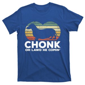 Oh Lawd He Comin' Funny Chonk Wiener Dog Chunky Gift T-Shirt