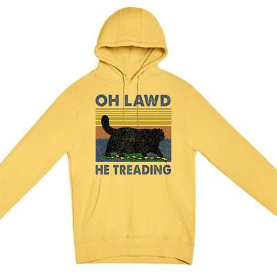 Oh Lawd He Treading Premium Pullover Hoodie