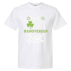 One Lucky Hanoverian Horse Dad Irish Horseback Riding Gift Garment-Dyed Heavyweight T-Shirt