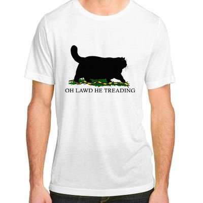 Oh Lawd He Treading Adult ChromaSoft Performance T-Shirt