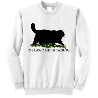 Oh Lawd He Treading Black Cat Sweatshirt