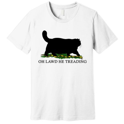 Oh Lawd He Treading Black Cat Premium T-Shirt