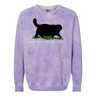 Oh Lawd He Treading Funny Cat Colorblast Crewneck Sweatshirt