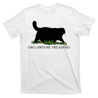 Oh Lawd He Treading Funny Cat T-Shirt