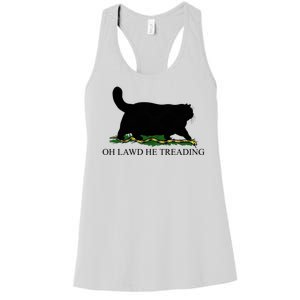 Oh Lawd He Treading Funny Cat Women's Racerback Tank