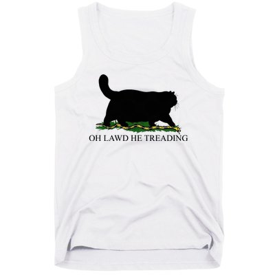 Oh Lawd He Treading Funny Cat Tank Top