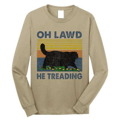 Oh Lawd He Treading Gift Long Sleeve Shirt