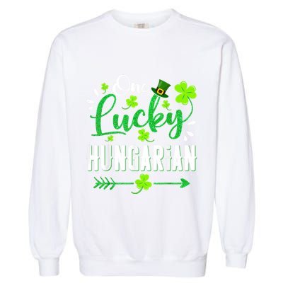 One Lucky Hungarian Shamrock Leprechaun Hat St Patricks Day Garment-Dyed Sweatshirt