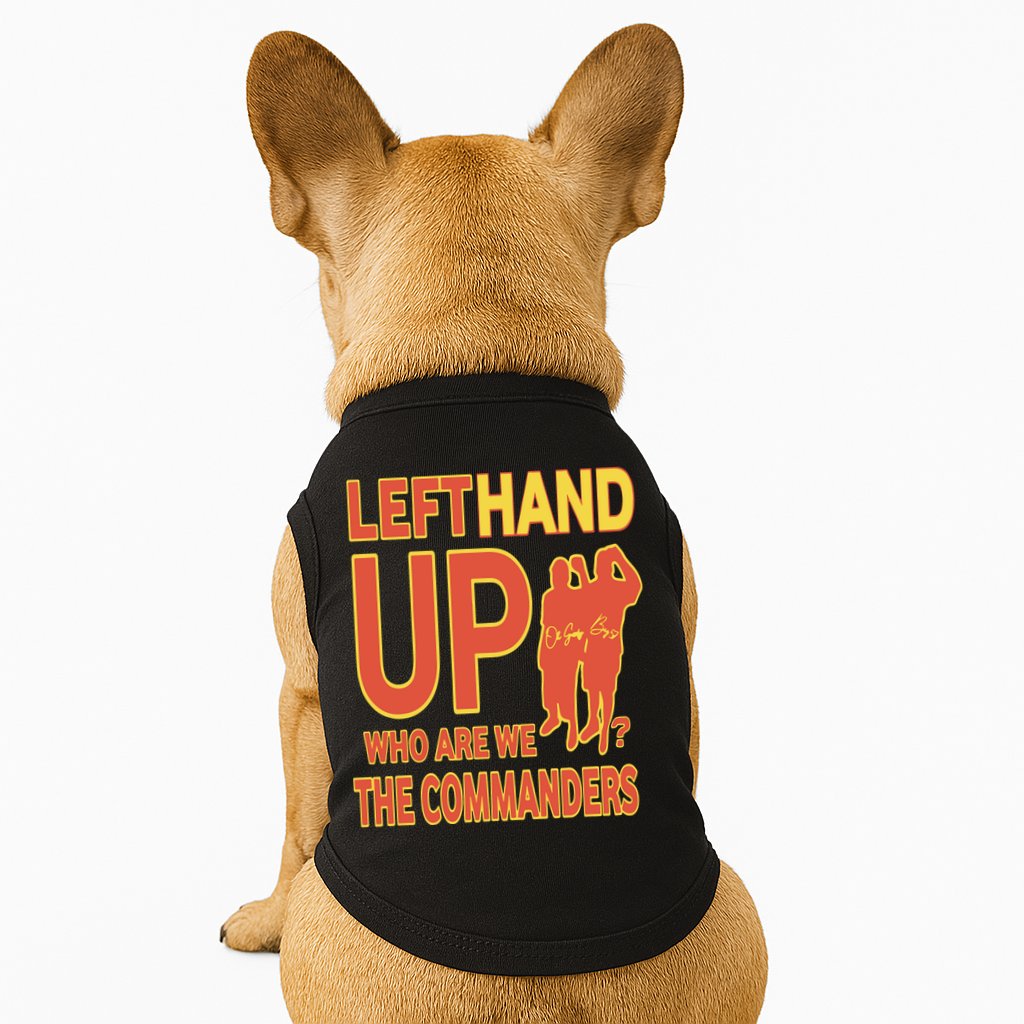 Official Left Hand Up Who Are We The Commanders Doggie Tank