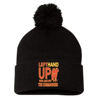 Official Left Hand Up Who Are We The Commanders Pom Pom 12in Knit Beanie