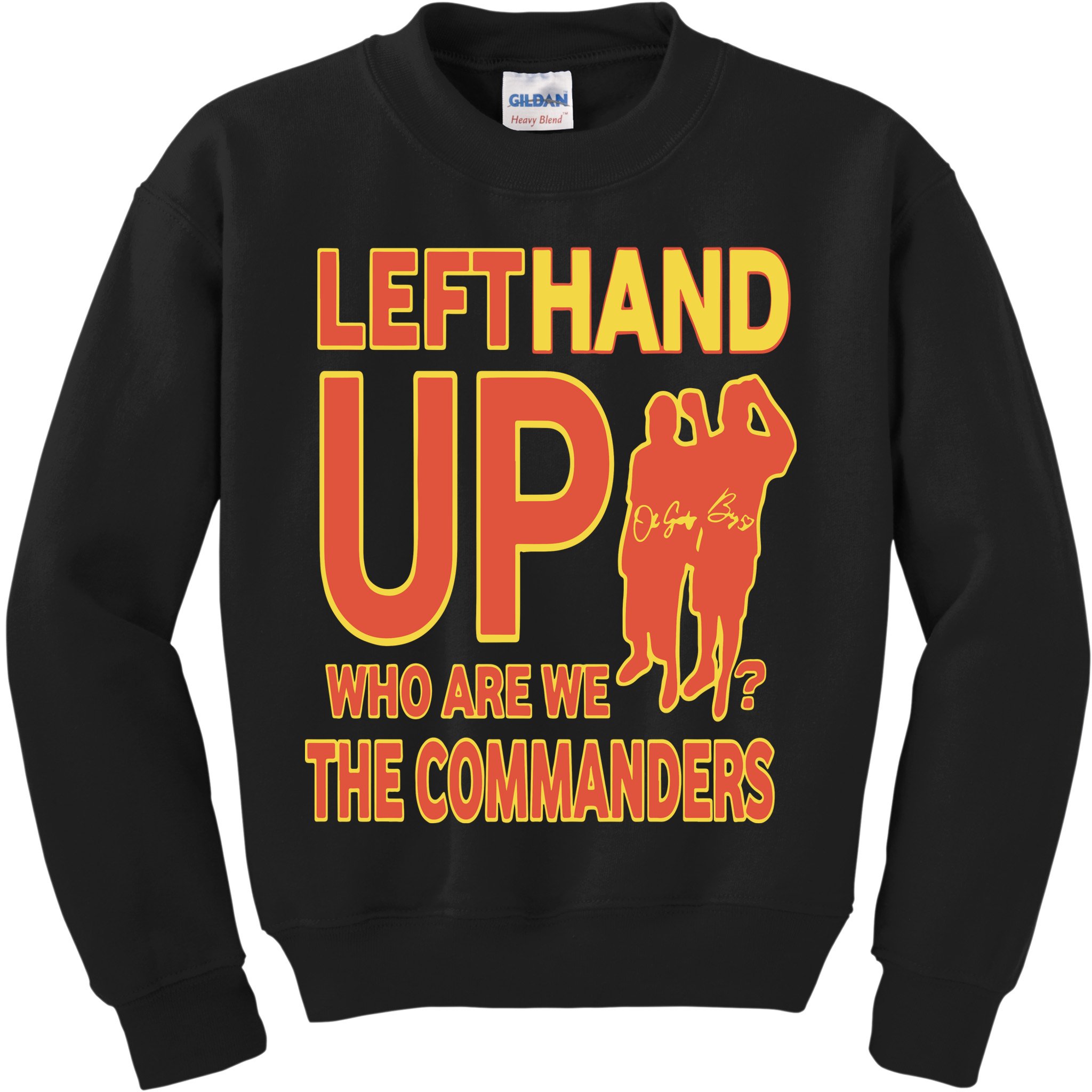 Official Left Hand Up Who Are We The Commanders Kids Sweatshirt